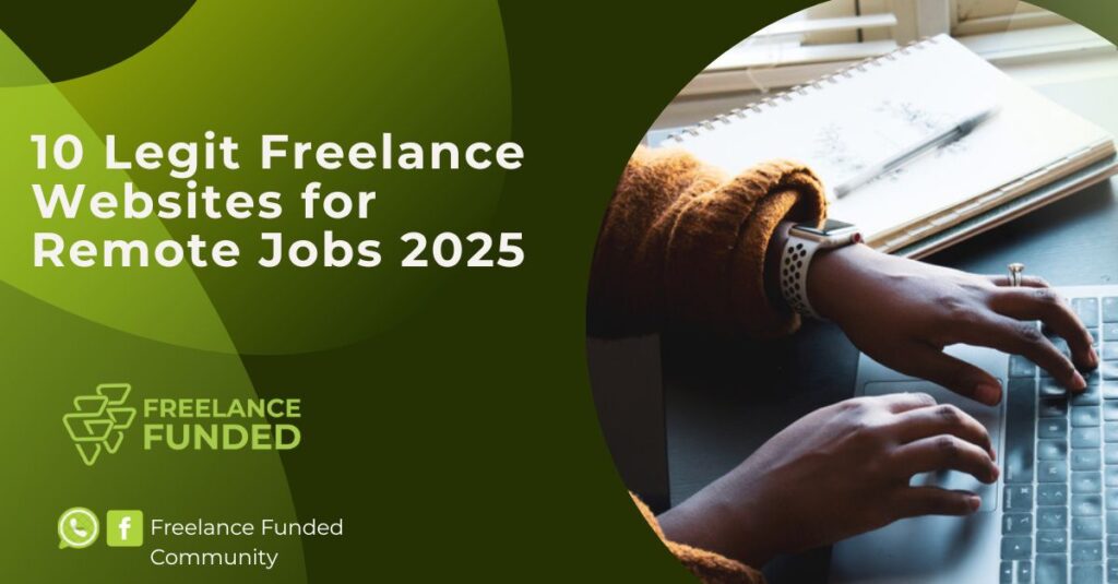 10 Legit Freelance Websites for Remote Jobs 2025