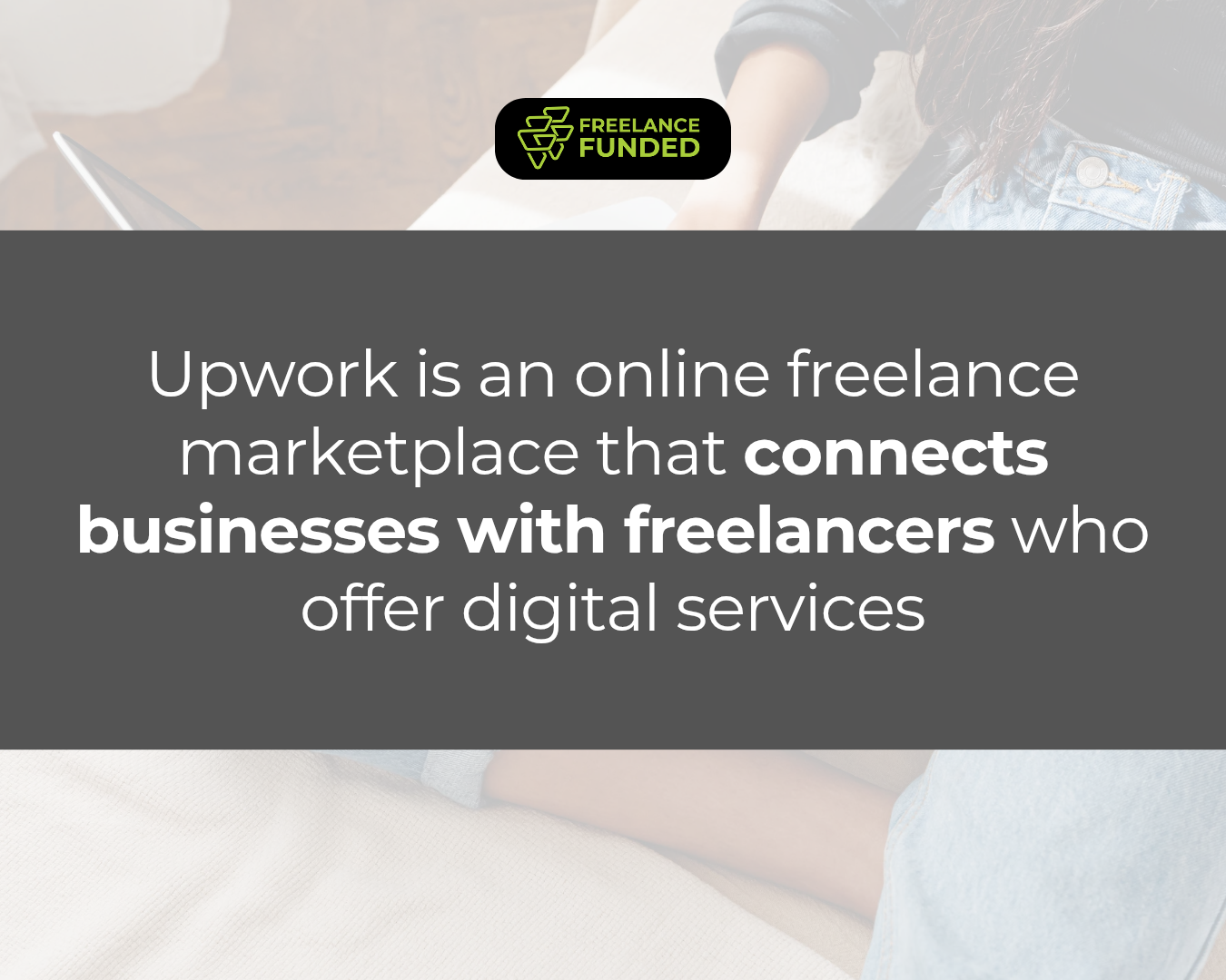What Is Upwork and How Does It Work? The Only Guide You’ll Need