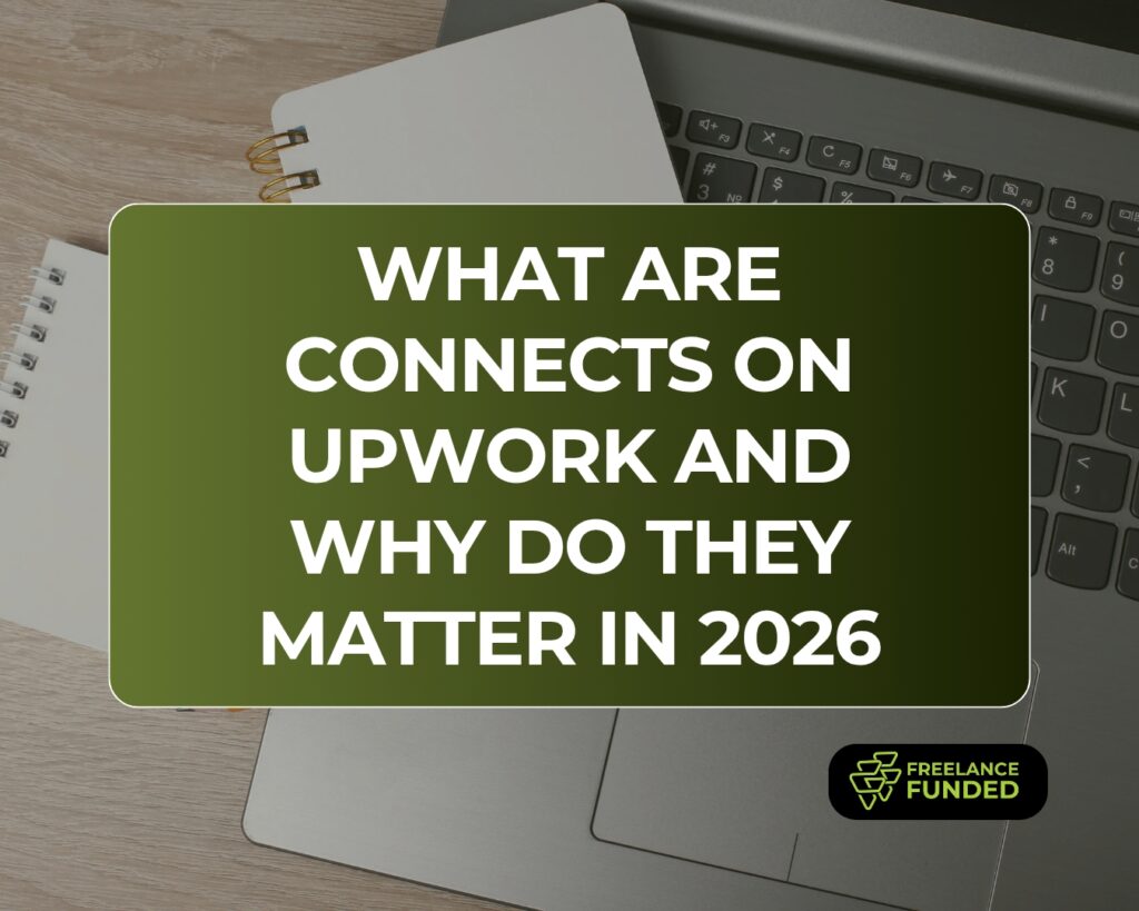 What Are Connects on Upwork and Why Do They Matter in 2026